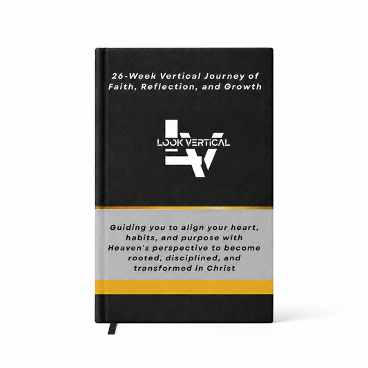 26-Week Vertical Journey of Faith, Reflection, and Growth
